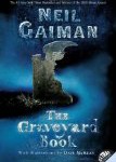 The Graveyard Book, by Neil Gaiman